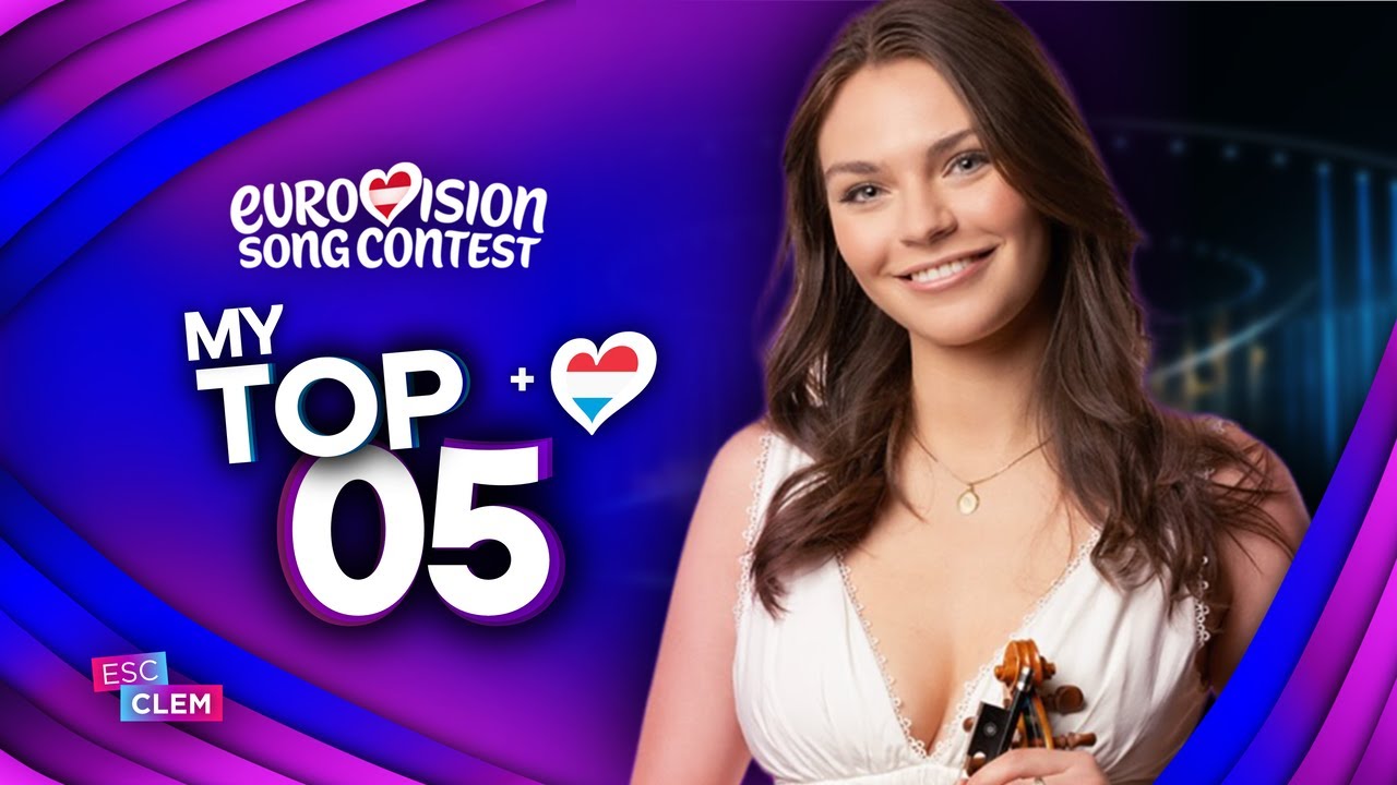 🇦🇹 Eurovision 2026 | Top 05 (NEW: 🇱🇺)