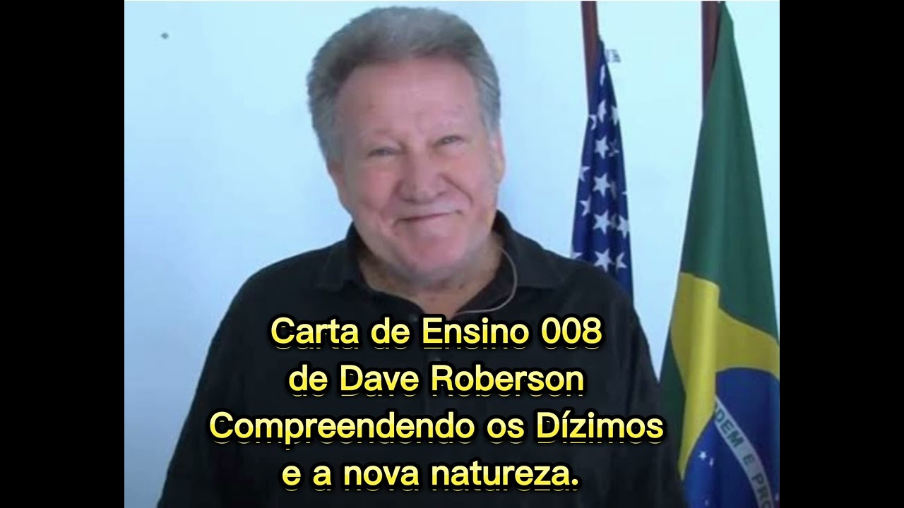 Carta 008 - Dízimos e a nova natureza.