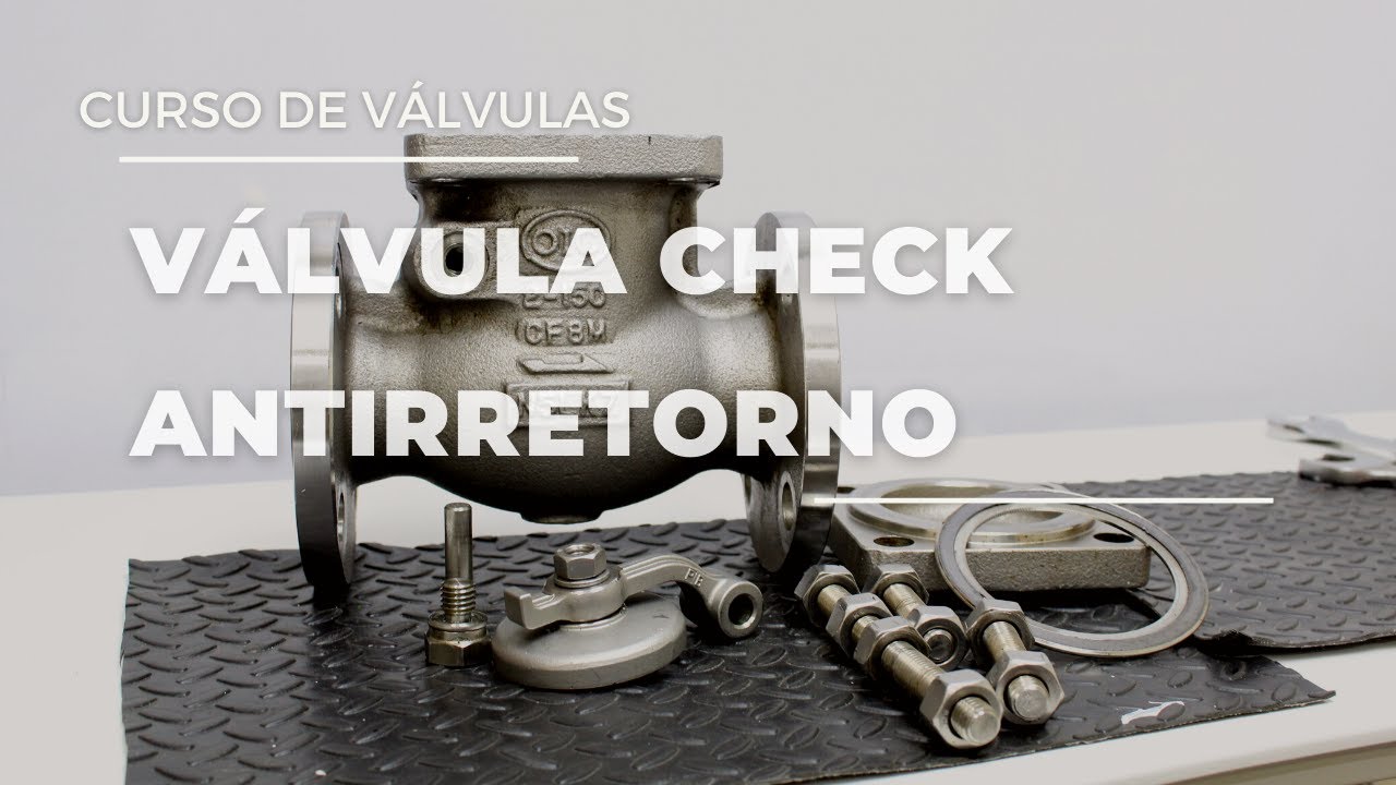 Curso de válvulas. Valvula check antiretorno