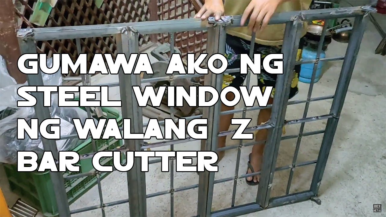 Gumawa ako ng steel window ng walang Z bar cutter