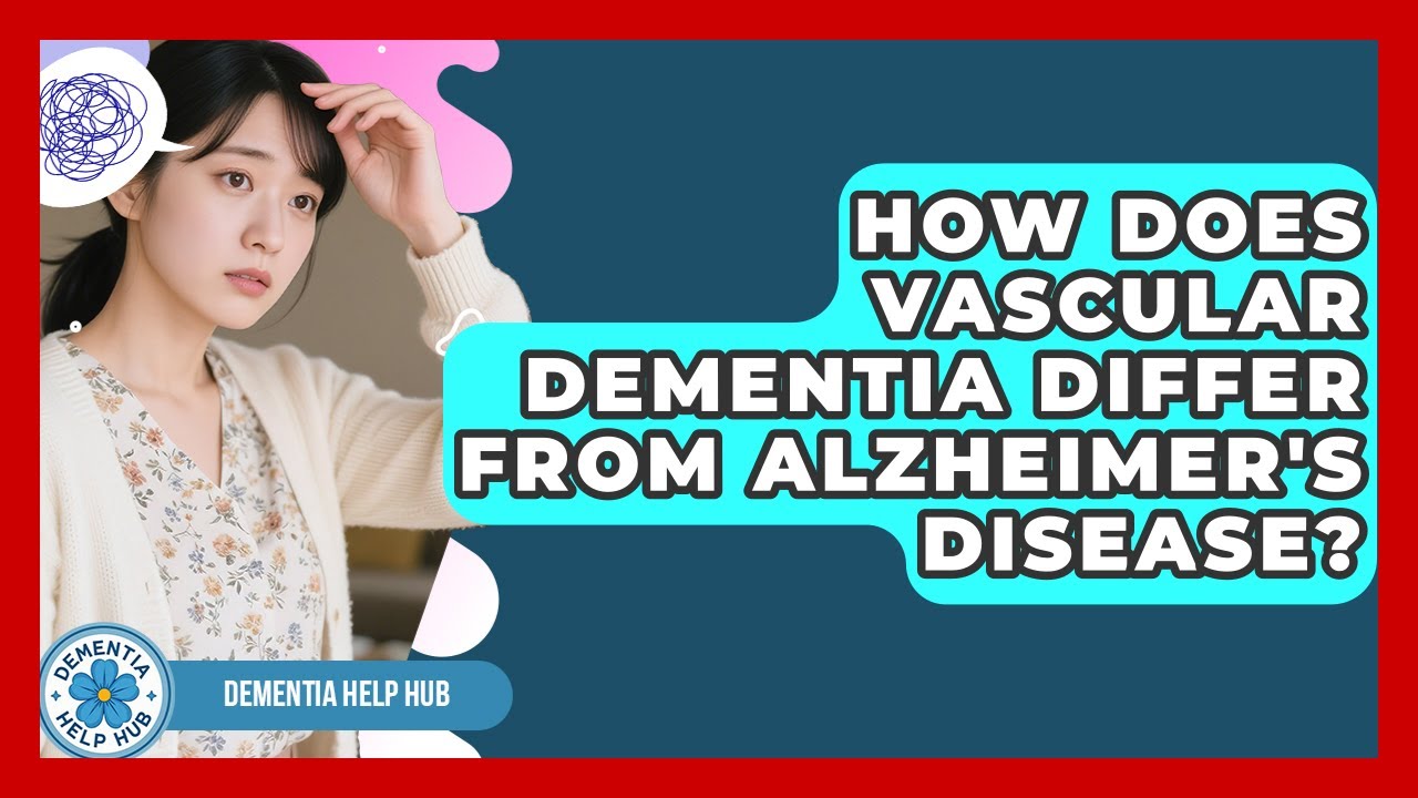 How Does Vascular Dementia Differ From Alzheimer's Disease? | Test
