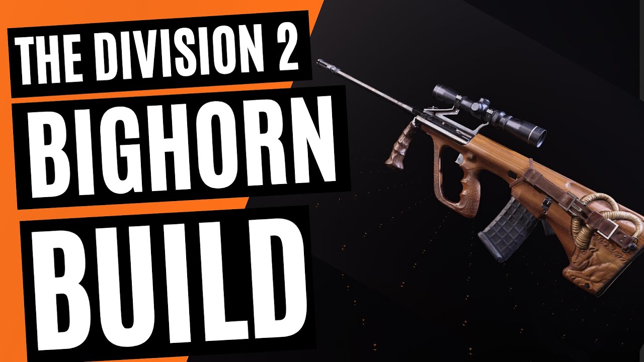 The Division 2 Bighorn Build / Division 2 Bighorn Build Guide / The Division 2 Deutsch German