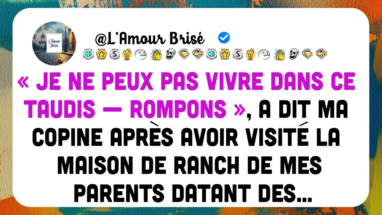 Je Raconte Comment Ma Copine A Voulu Rompre Après Avoir Vu La Maison Restée Dans Les Années 1970.