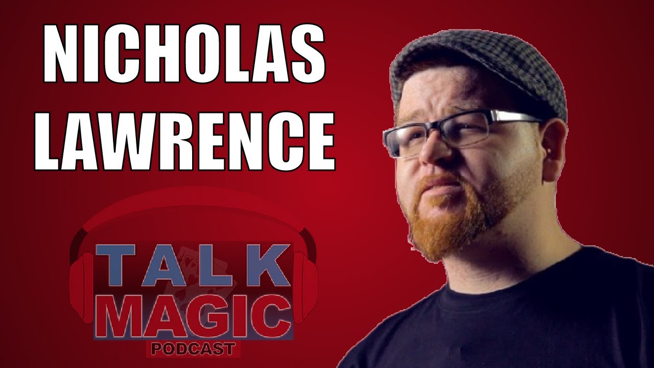 Nicholas Lawrence Talks His Origin Story | Talk Magic