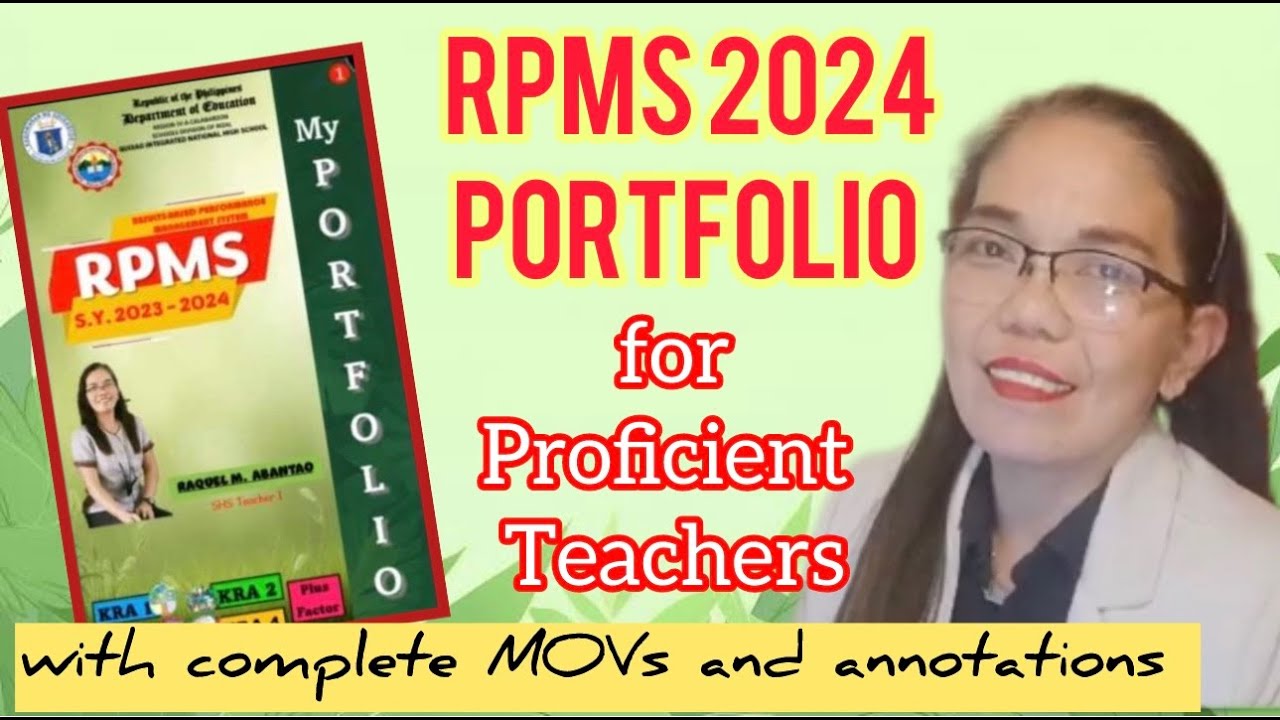 RPMS 2023-2024 Portfolio for Proficient Teachers with complete sample MOVs and Annotations
