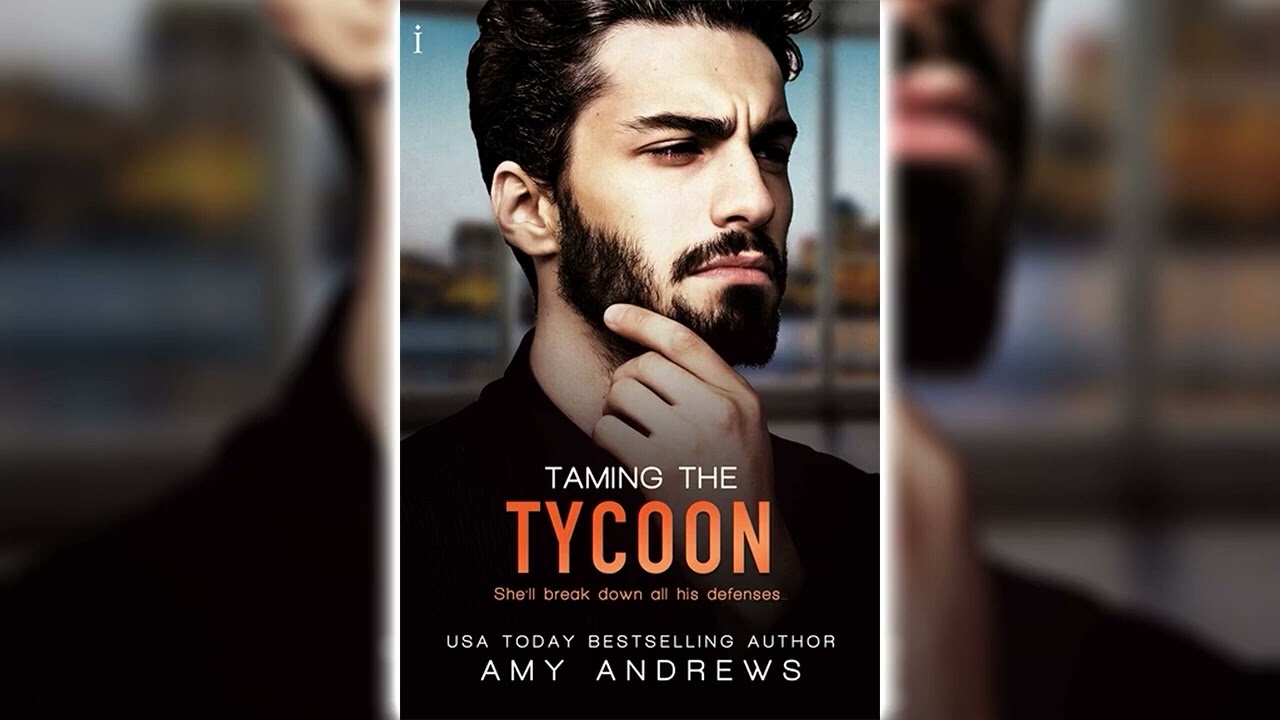 Taming the Tycoon by Amy Andrews 🎧📖 Billionaires Romance Audiobook