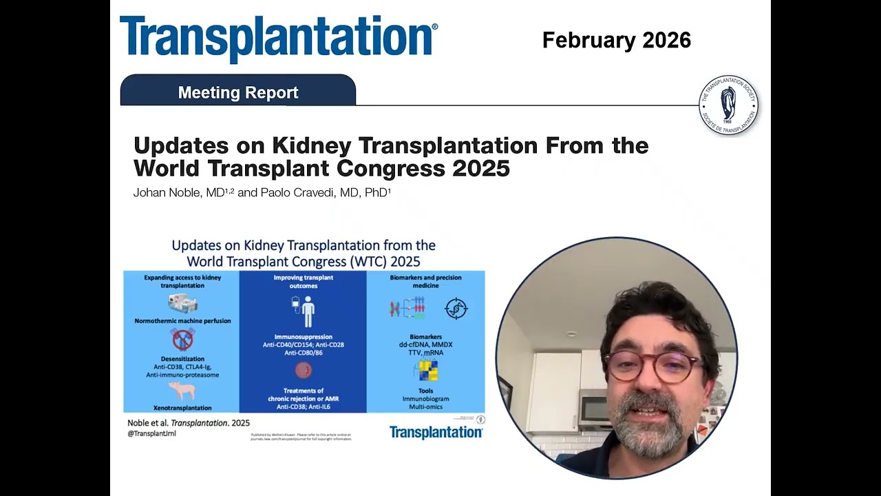 Updates on Kidney Transplantation From the World Transplant Congress 2025