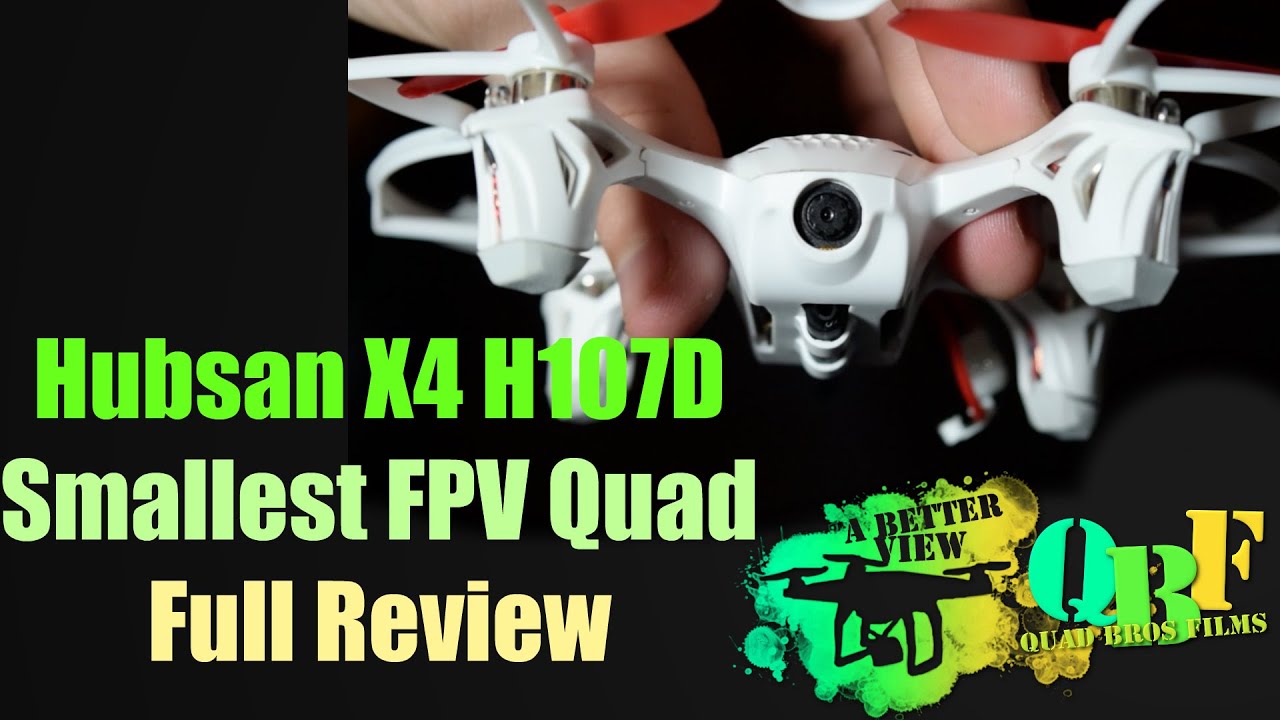 ReVIEW: Hubsan X4 H107D (World's Smallest FPV Quadcopter)