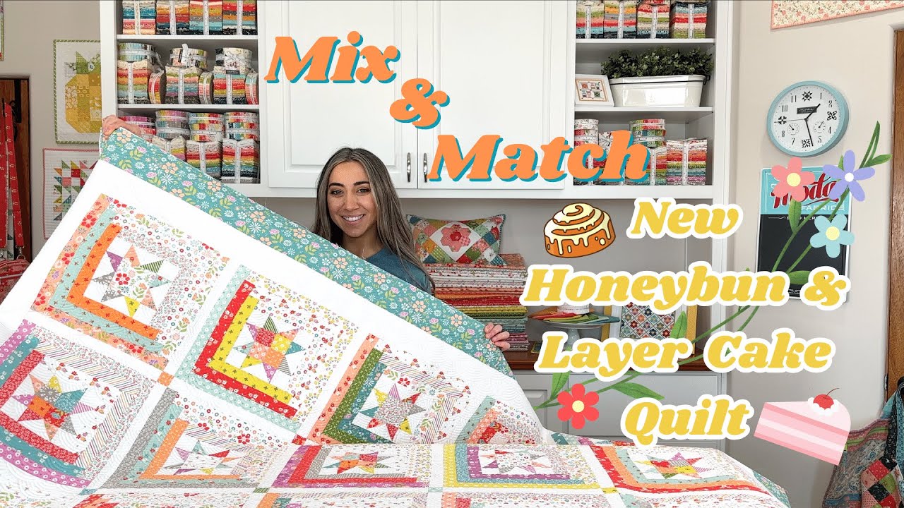 Mix & Match: New Honey Bun & Layer Cake Quilt