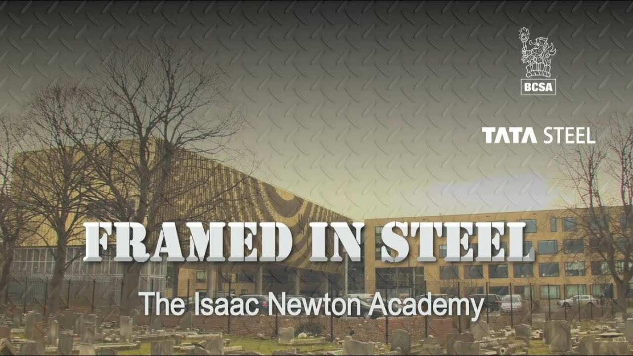 Framed in Steel: Isaac Newton Academy, Ilford