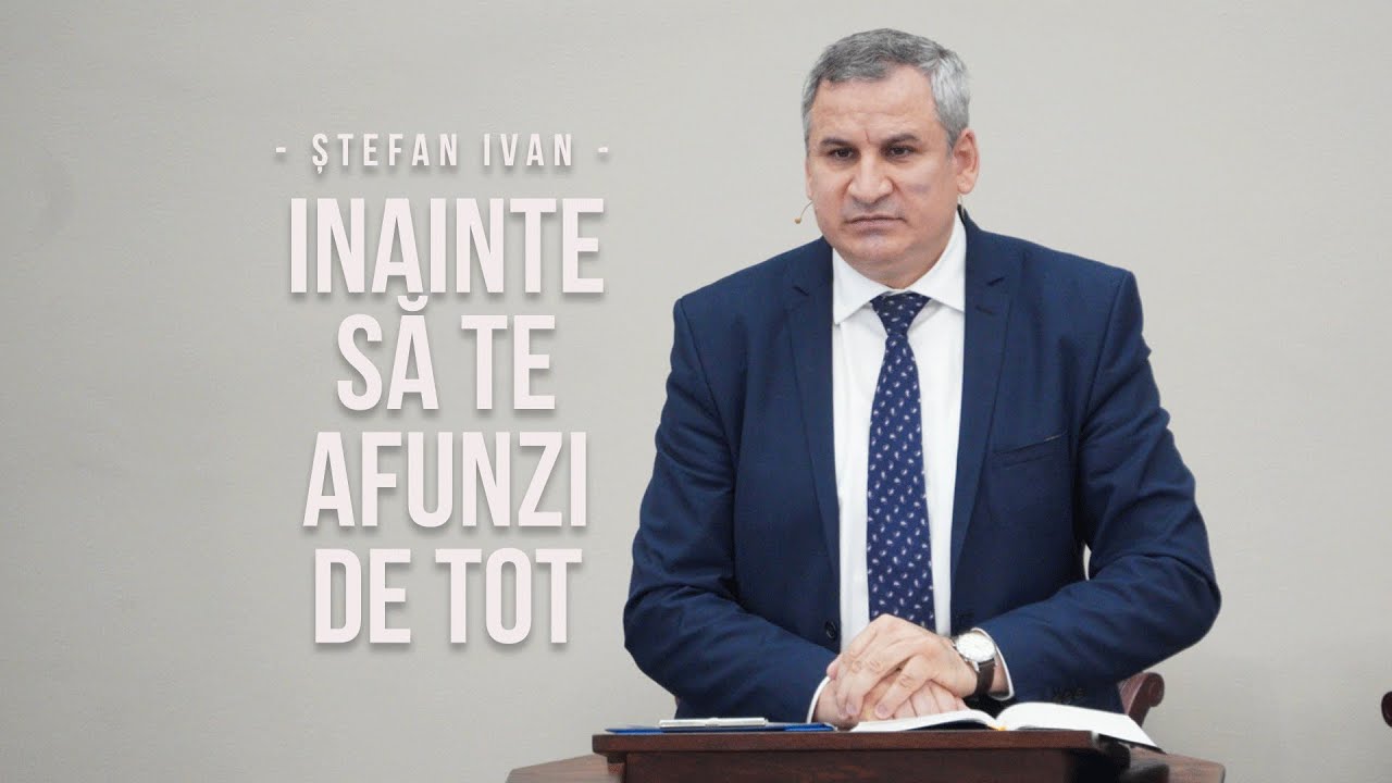 Ștefan Ivan - Inainte să te afunzi de tot | 28 Noiembrie 2021 | Biserica Betel Bucuresti
