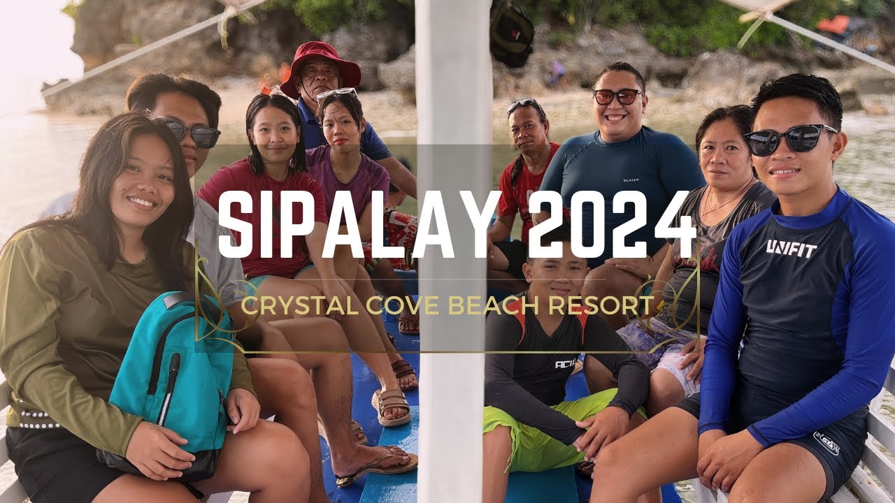 Sipalay 2024 at Crystal Cove Beach Resort