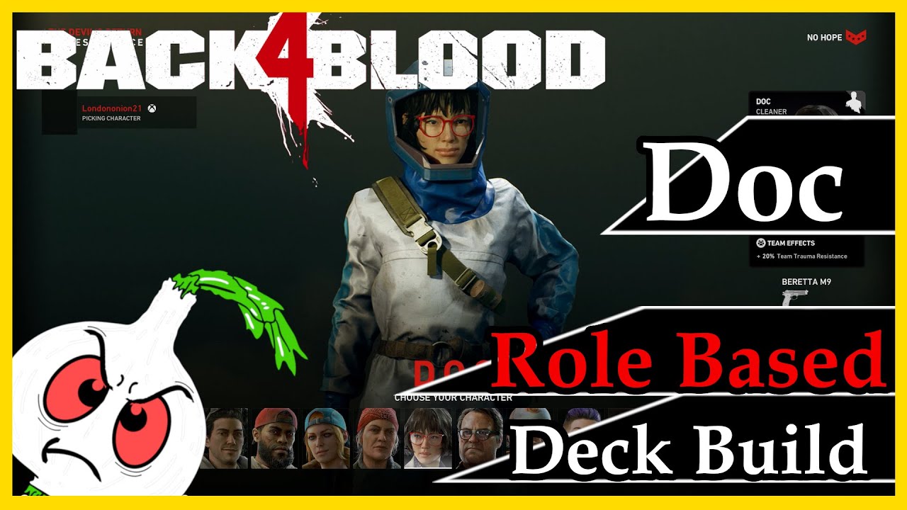 Back 4 Blood: A ROLE BASED DECK BUILD FOR DOC// SKILL ANALYSIS
