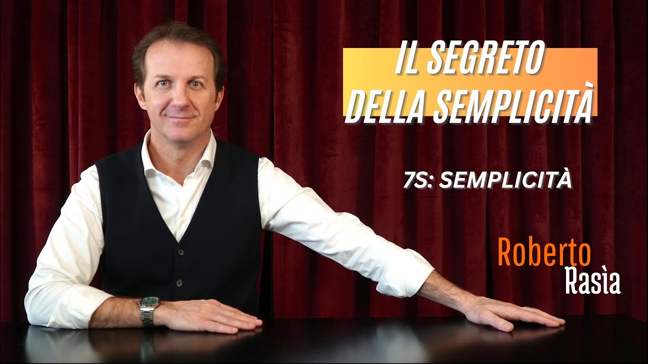 7S - Semplicit&agrave;. Siate semplici e conquisterete il mondo!