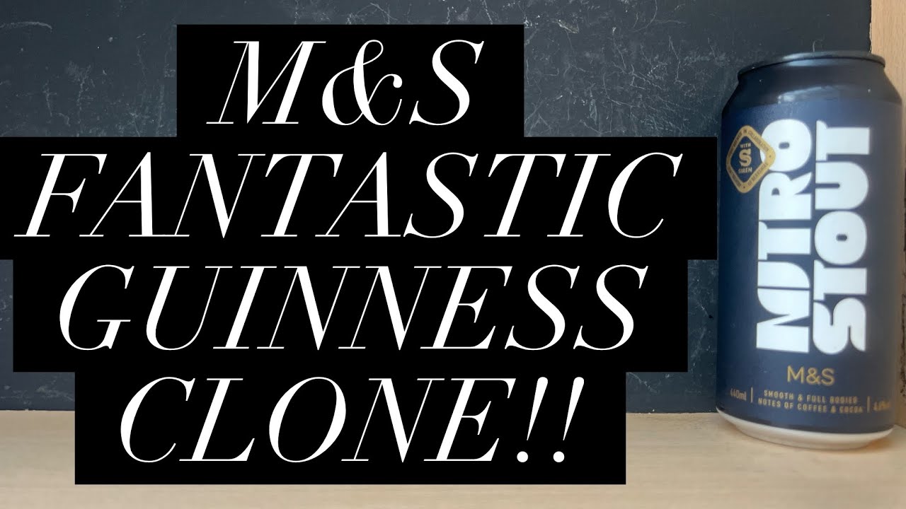 Better Than Guinness? , M&S Nitro Stout Review , M&S Beer Review