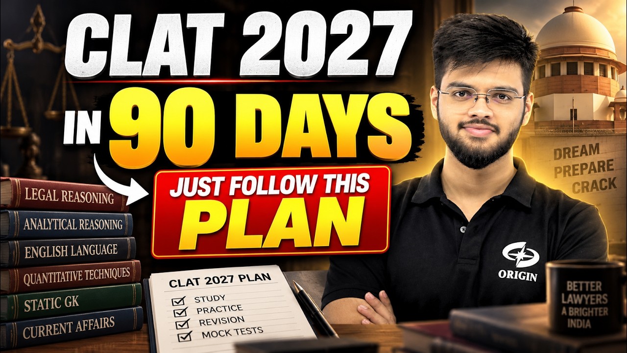 CLAT 2027 за 90 дней: ЕДИНСТВЕННЫЙ план, который вам нужен