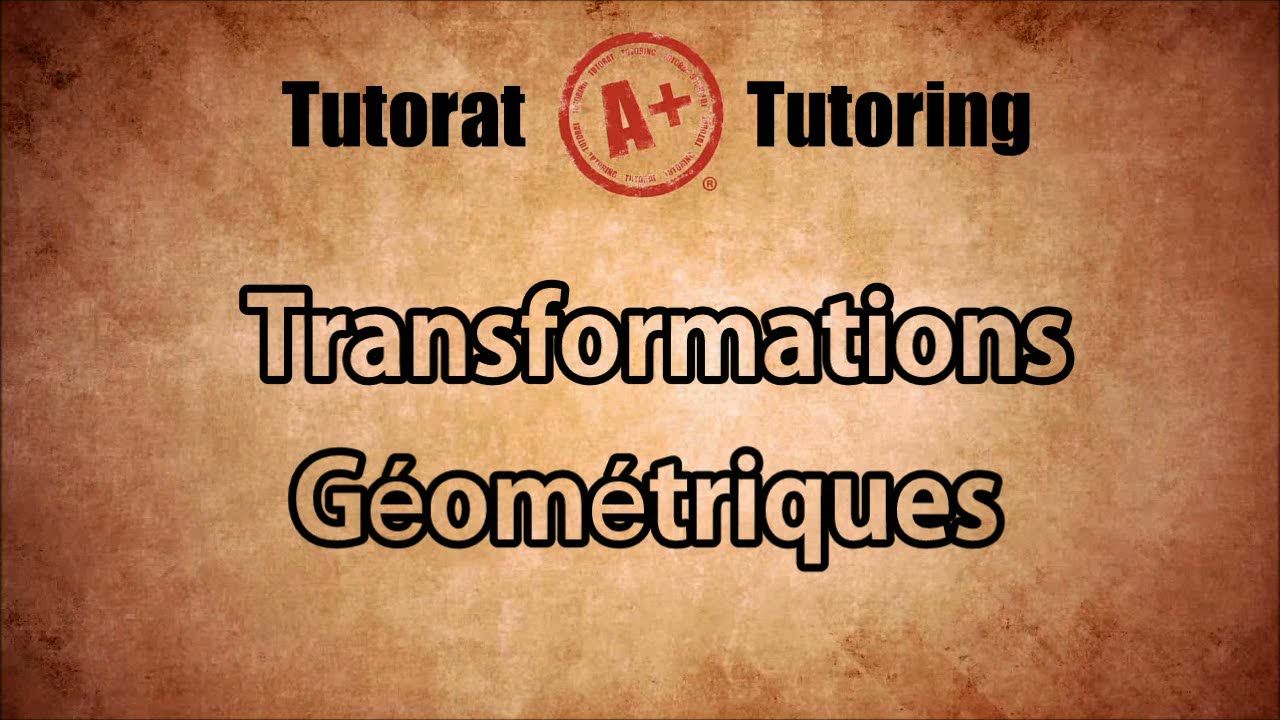 Transformations Géométriques - Secondaire 1 au Québec