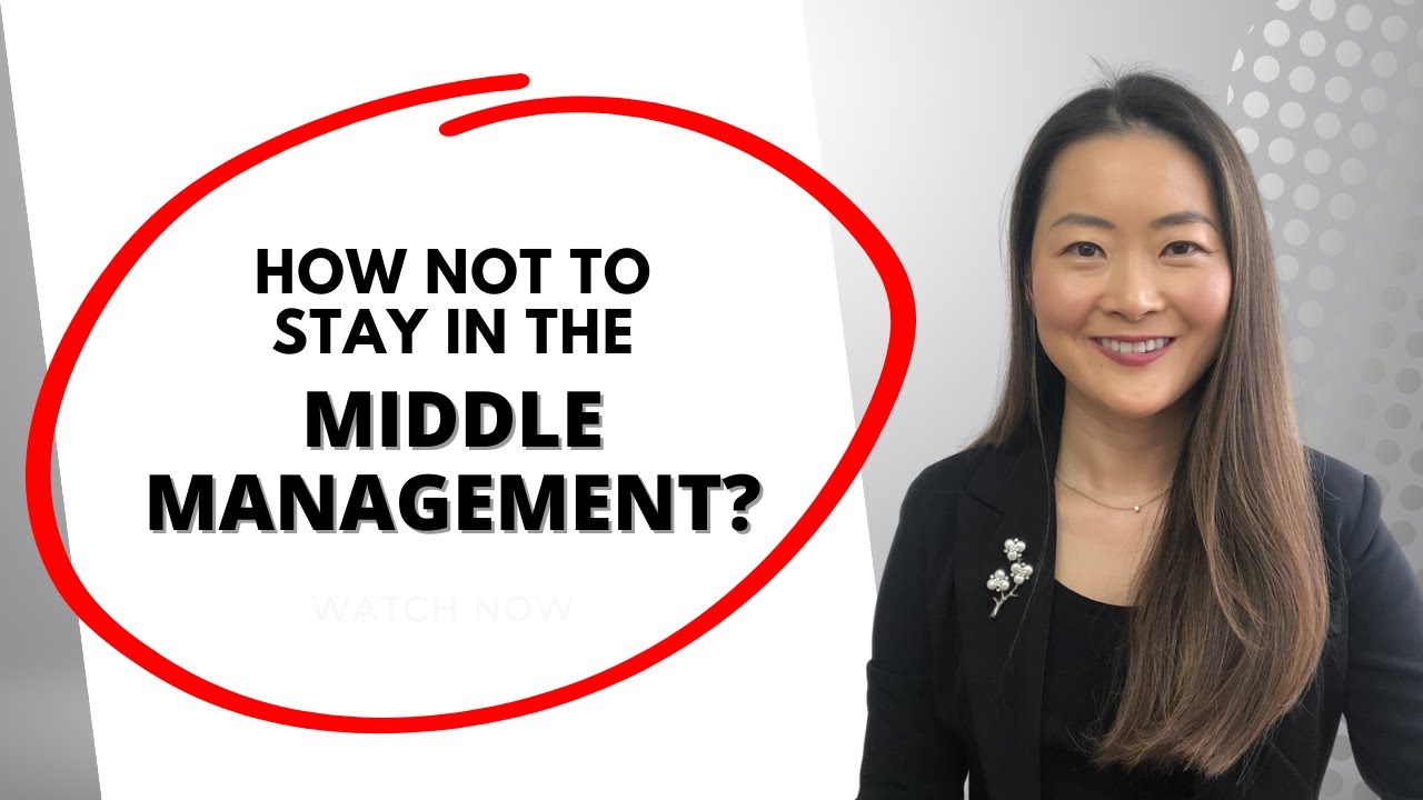 How To Be Promoted From Middle Management To Top Leadership | Self-Improvement Tips