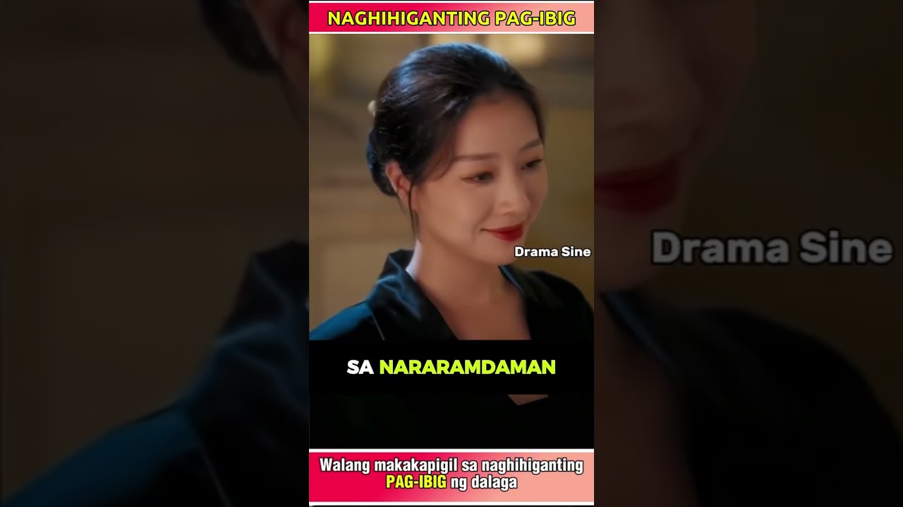 NAGHIHIGANTING PAG-IBIG #pinoydrama #tagalogdubbed #filipino
