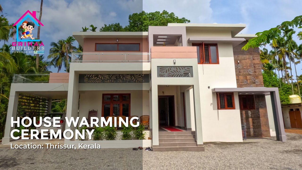 House Warming Ceremony | Turnkey Construction | Thrissur, Kerala