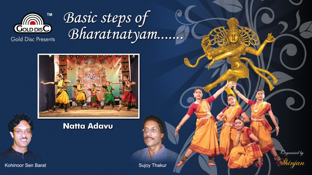 Natta Adavu_ Basic Steps of Bharatnatyam Adavu | Kohinoor Sen Barat | Shinjan | Gold Disc