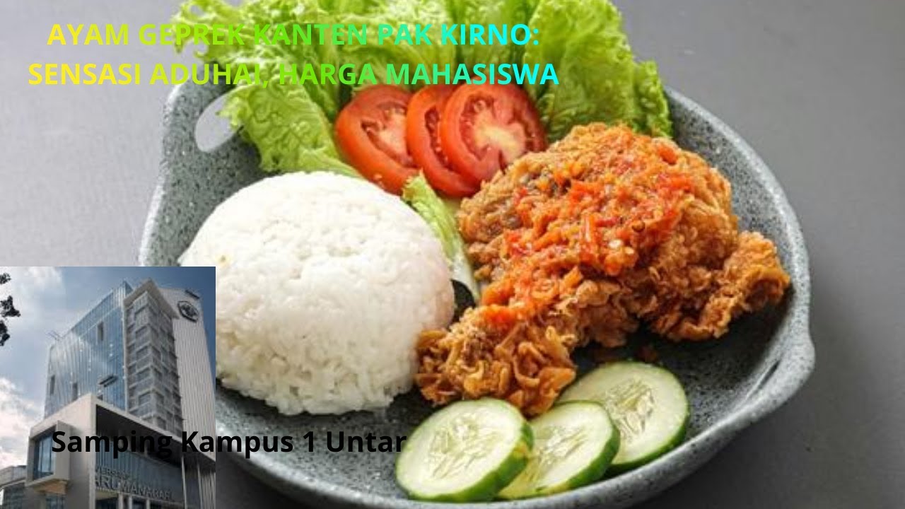 KANTIN SAHERA PAK KIRNO: AYAM GORENG GEPREK/GEPUK HARGA MAHASISWA