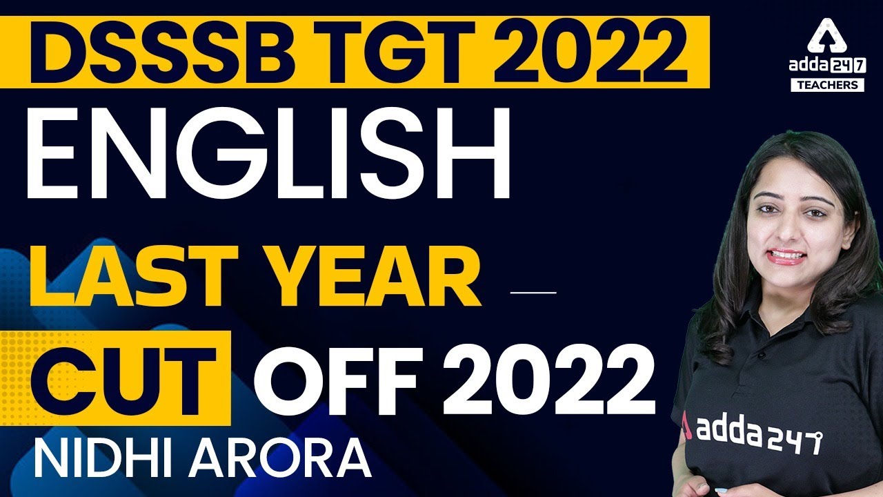DSSSB TGT English Cut Off 2021 | DSSSB TGT English Female Final Cut Off 2021