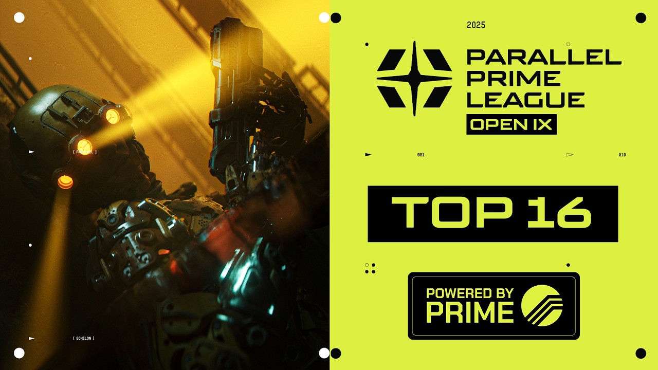Parallel Prime League Open 9 // Top 16 Showdown