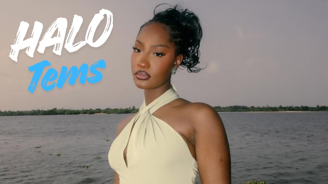 Tems - Halo (Lyrics Video)