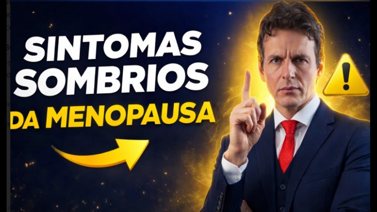 ALERTA URGENTE: SINTOMAS SOMBRIOS da MENOPAUSA que NINGUÉM te CONTA! DESCUBRA AGORA