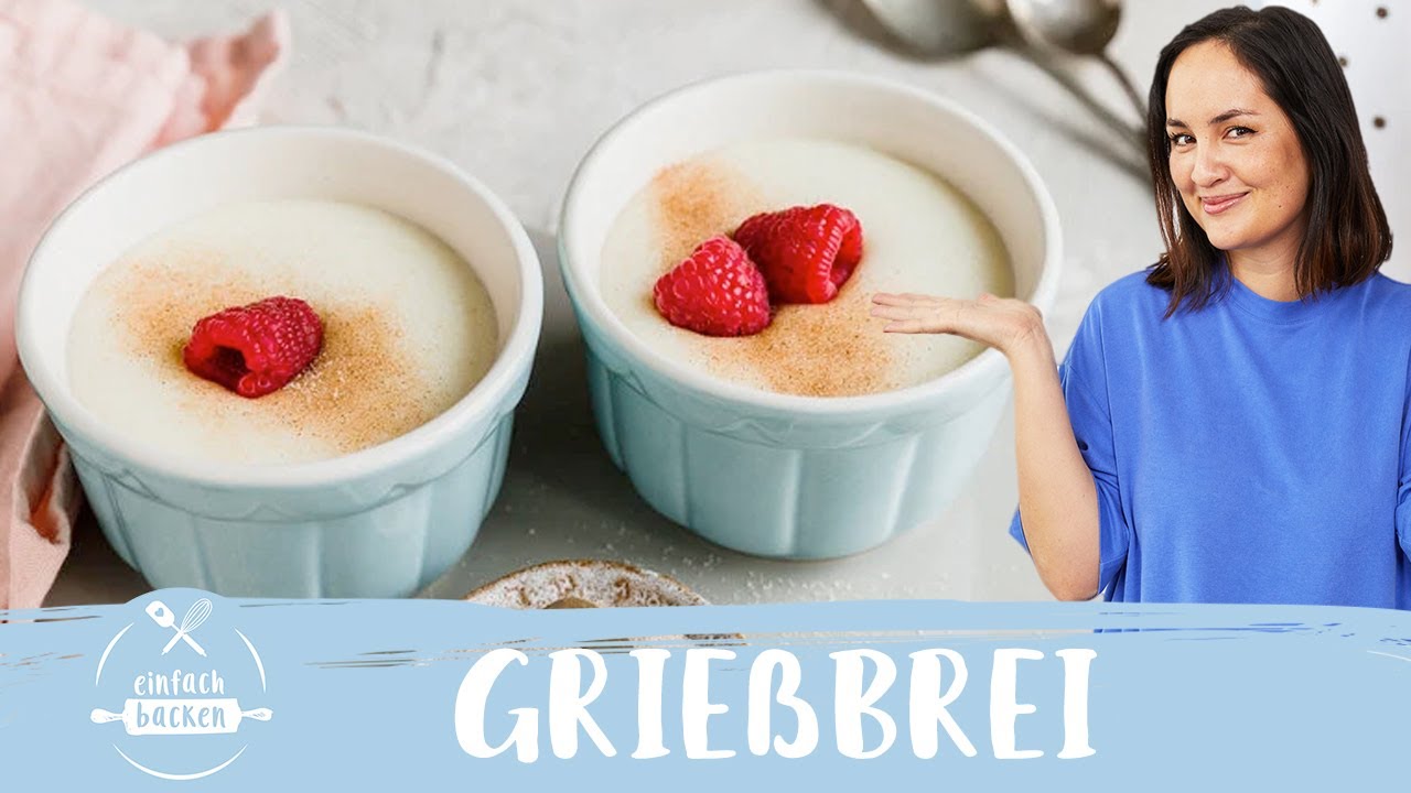 Grießbrei – wie von Oma! Einfaches Rezept OHNE EI 😋😍 I Einfach Backen