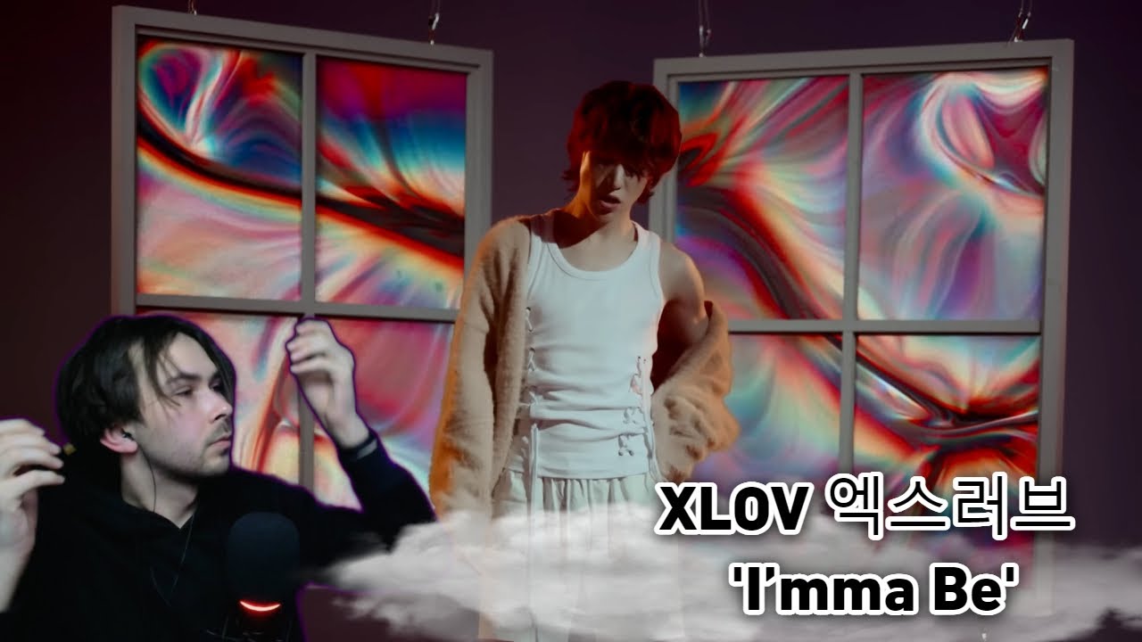 XLOV 엑스러브 'I’mma Be' || REACTION Начинаем год с вкуснятины