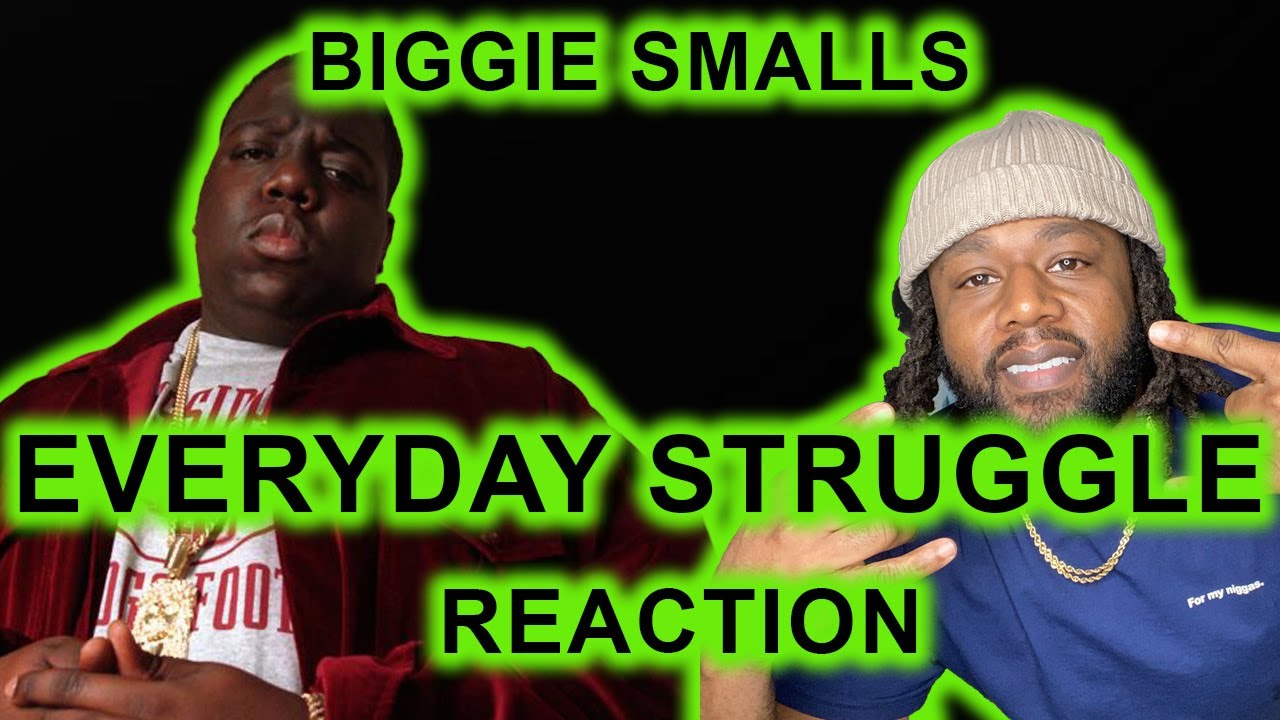 Notorious B.I.G. - Everyday Struggle REACTION