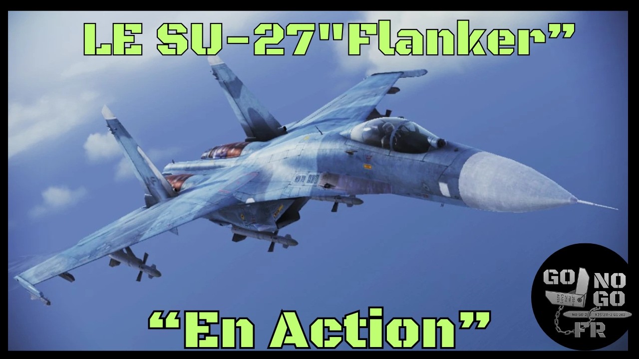 Le Mytique Sukhoi SU-27