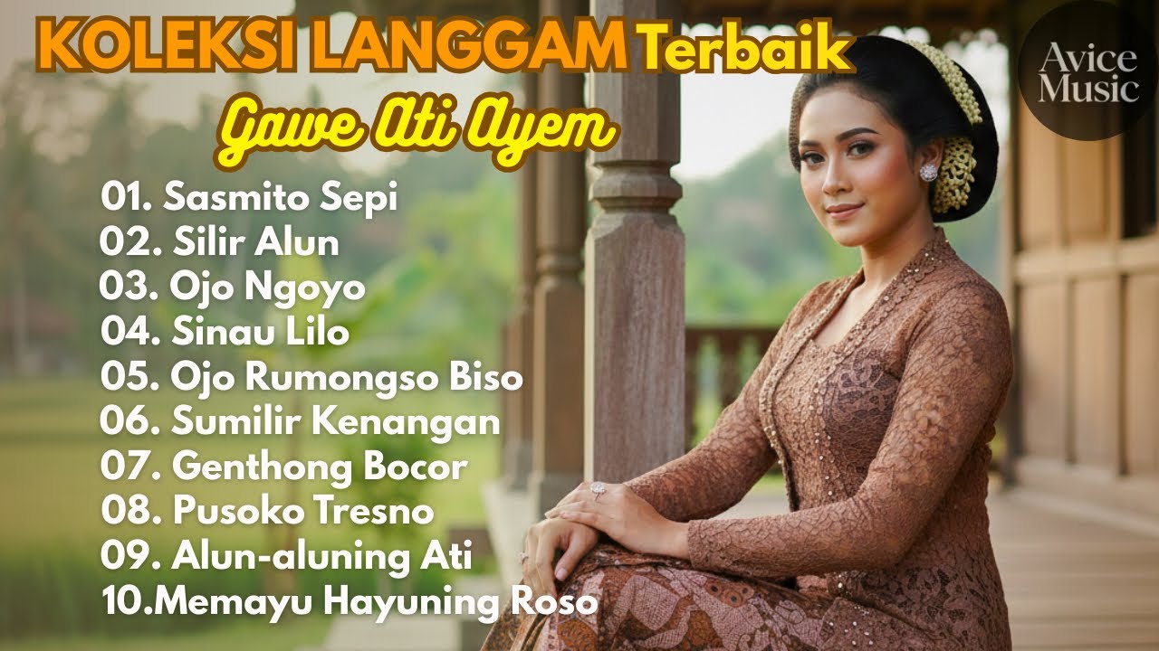 Enak di Dengar, Gawe Ati Ayem🔥Tanpa Iklan | Koleksi Langgam Terbaik Keroncong Syahdu Avice Music