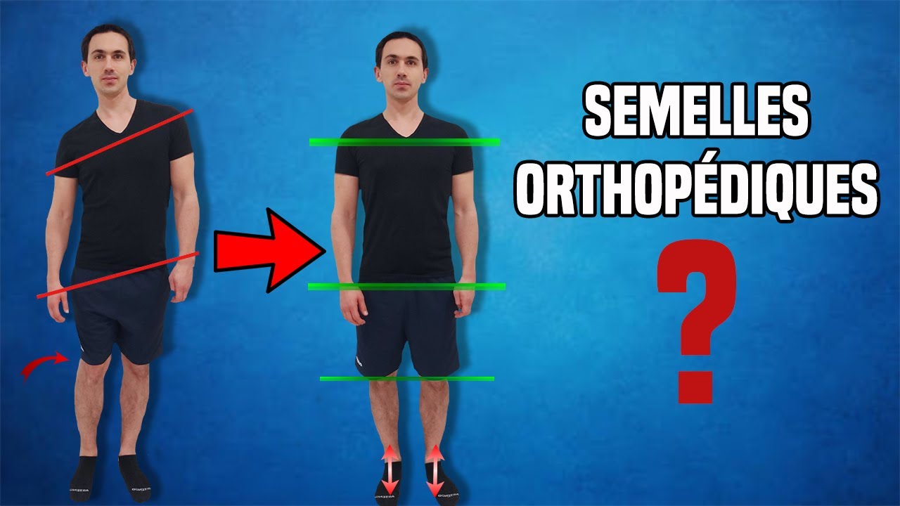 POSTURE, MAL DE DOS : FAUT IL METTRE DES SEMELLES ORTHOPÉDIQUES ?