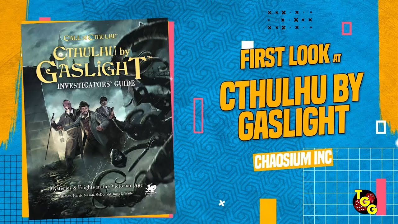 Call of Cthulhu: Cthulhu by Gaslight - Investigators' Guide | First Look and Page-Through