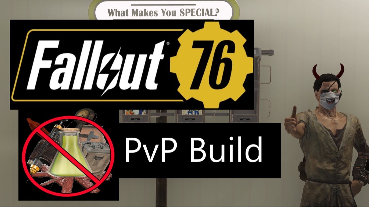 Fallout 76 No-consumables PvP Build