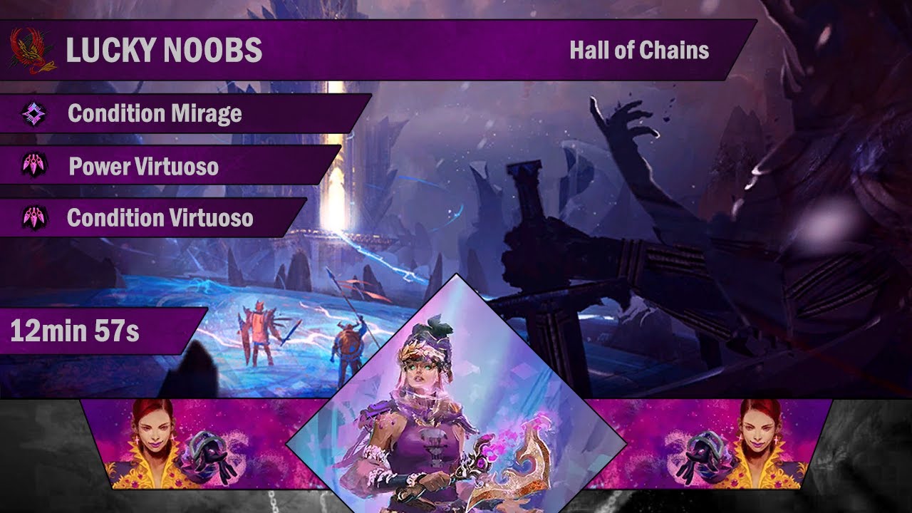 Lucky Noobs [LN] - Hall of Chains 12:57 - Mirage / Virtuoso PoV #GW2