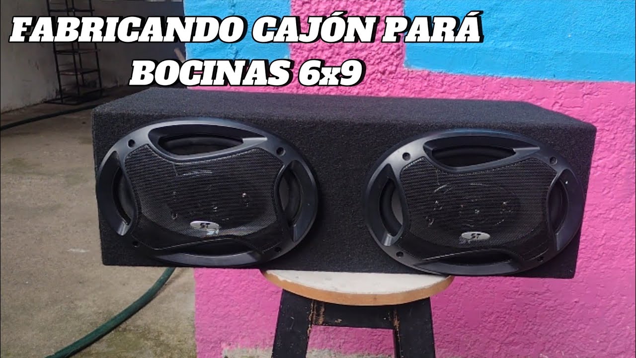 HACIENDO CAJÓN PARA BOCINAS 6x9