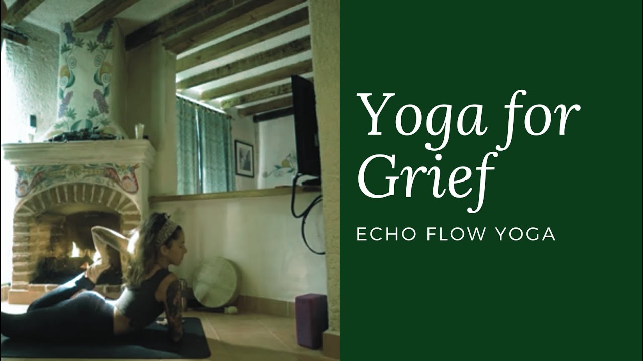 Restorative Yoga for Grief | Healing Grief and Finding Comfort