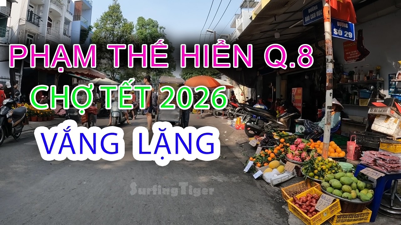 Vắng lặng Chợ Tết PHẠM THẾ HIỂN Quận 8 - Sài Gòn Tết Bính Ngọ 2026