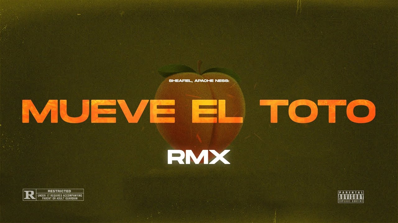 MUEVE EL TOTO (RMX) (Clasico) ❌ Apache Ness, sheafiel