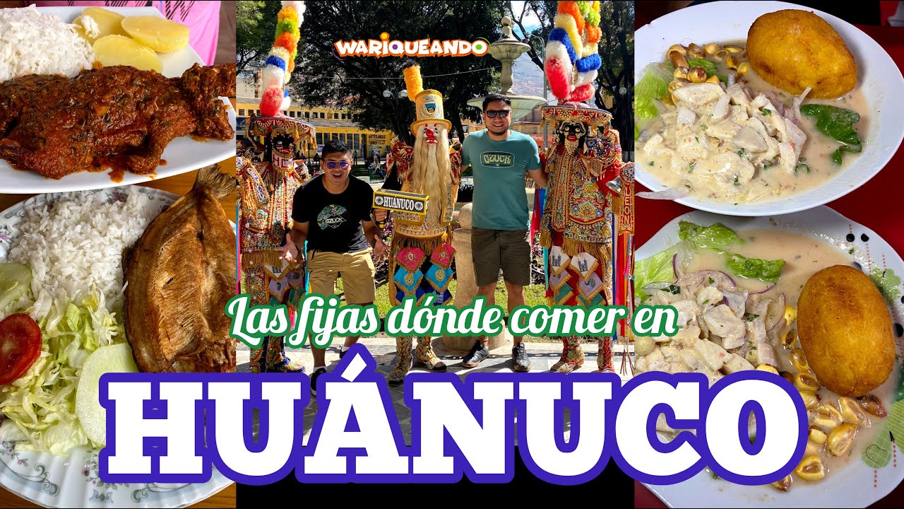 LAS FIJAS DÓNDE COMER EN HÚANUCO | Ciudad de los Caballeros de León. La perricholi, shacta, pachaman