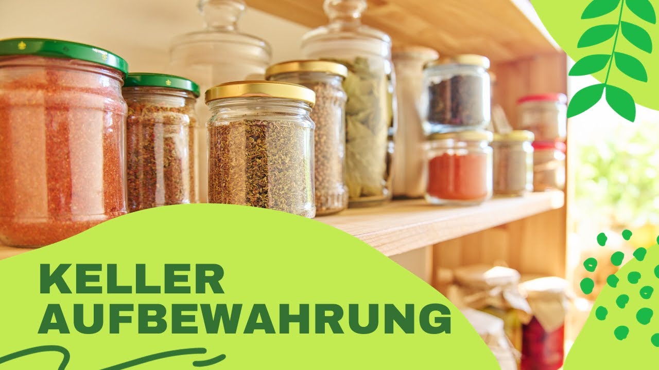 Welche Lebensmittel kann man im Keller lagern und welche nicht?