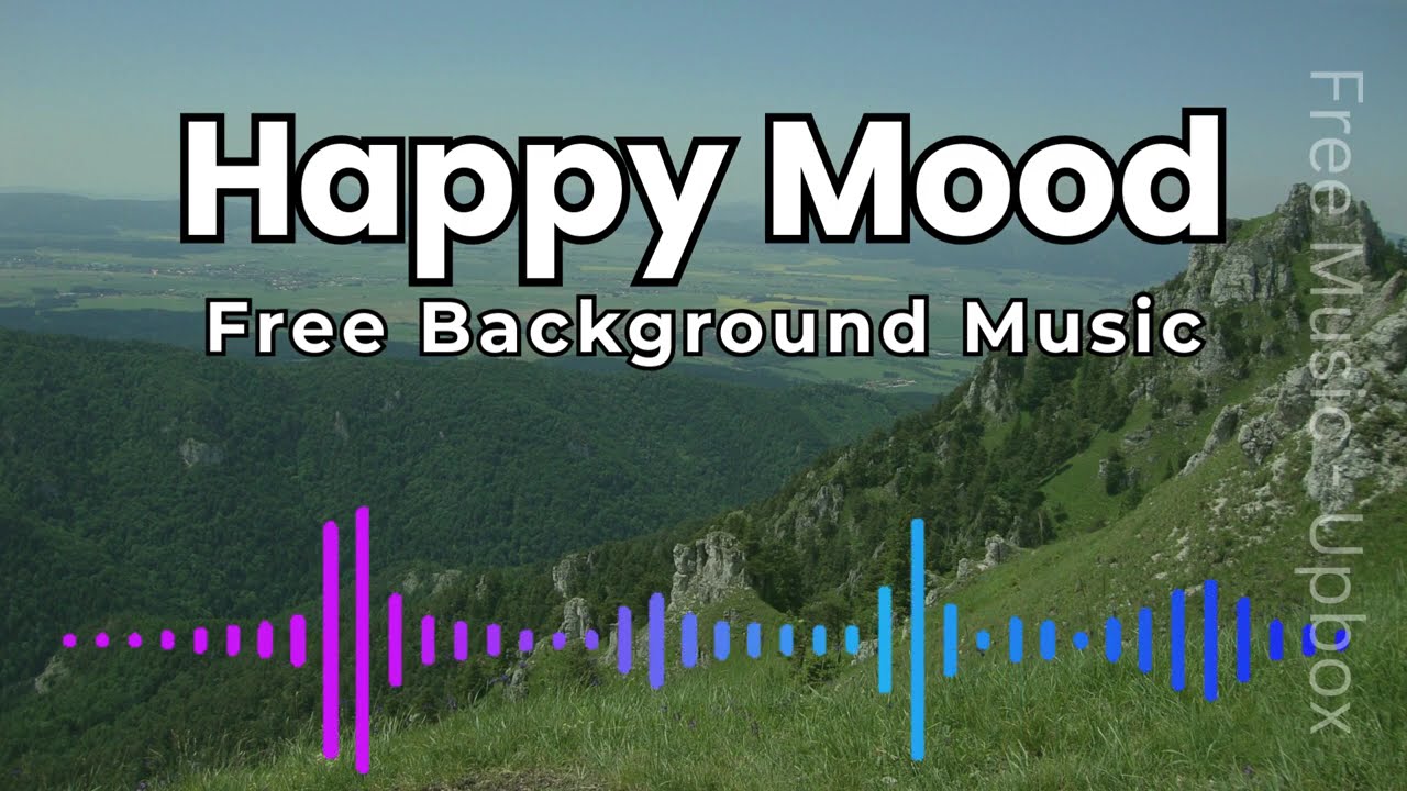 Morning Happy Mood Relaxing Music | No Copyright Music | Free Background Music for YouTube Videos
