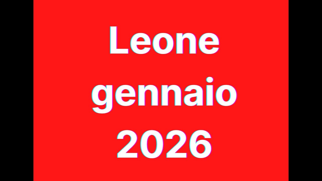 Leone gennaio 2026