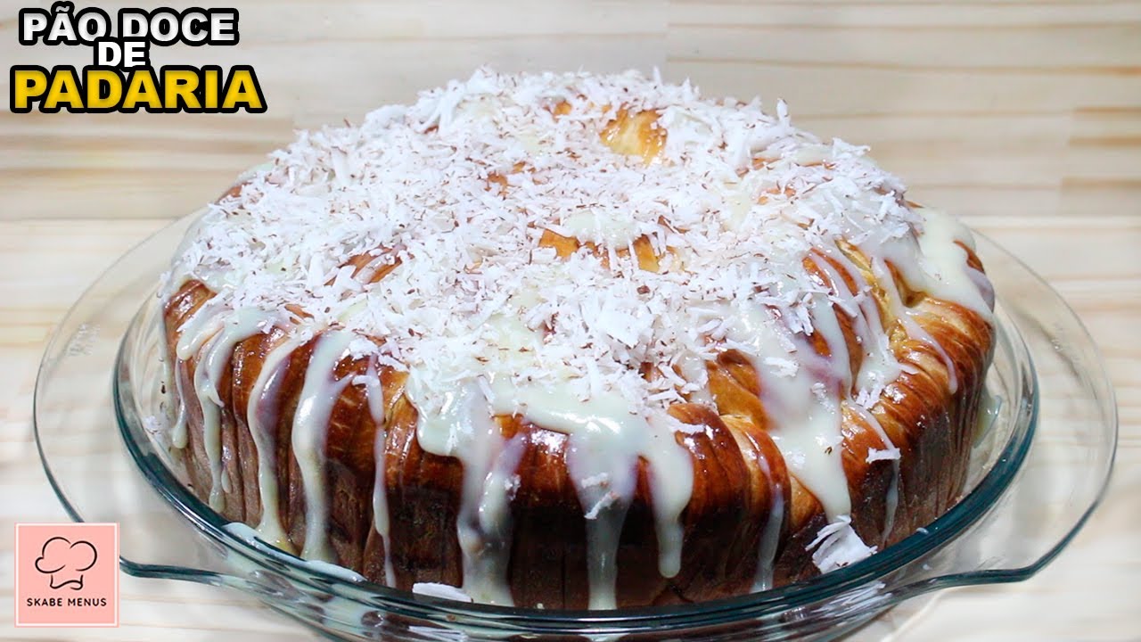 P&Atilde;O DOCE DE PADARIA D-E-L-I-C-I-O-S-O super F&Aacute;CIL!