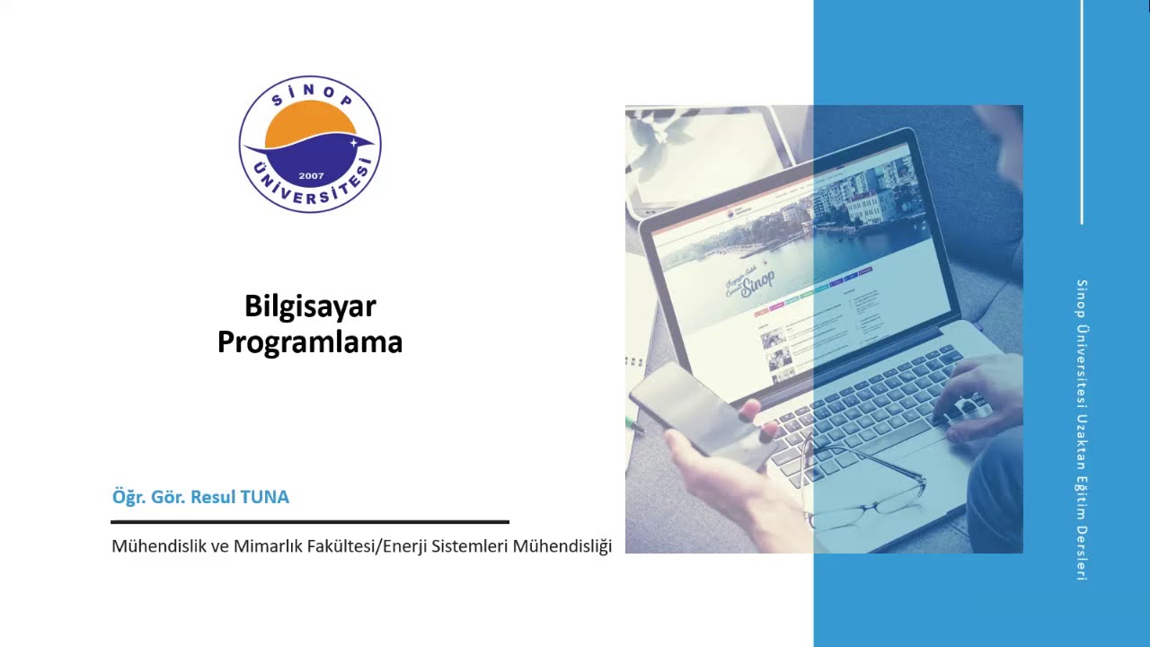 Bilgisayar Programlama - 1.Hafta 1.Ders