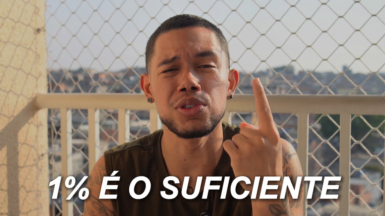 1% É O SUFICIENTE